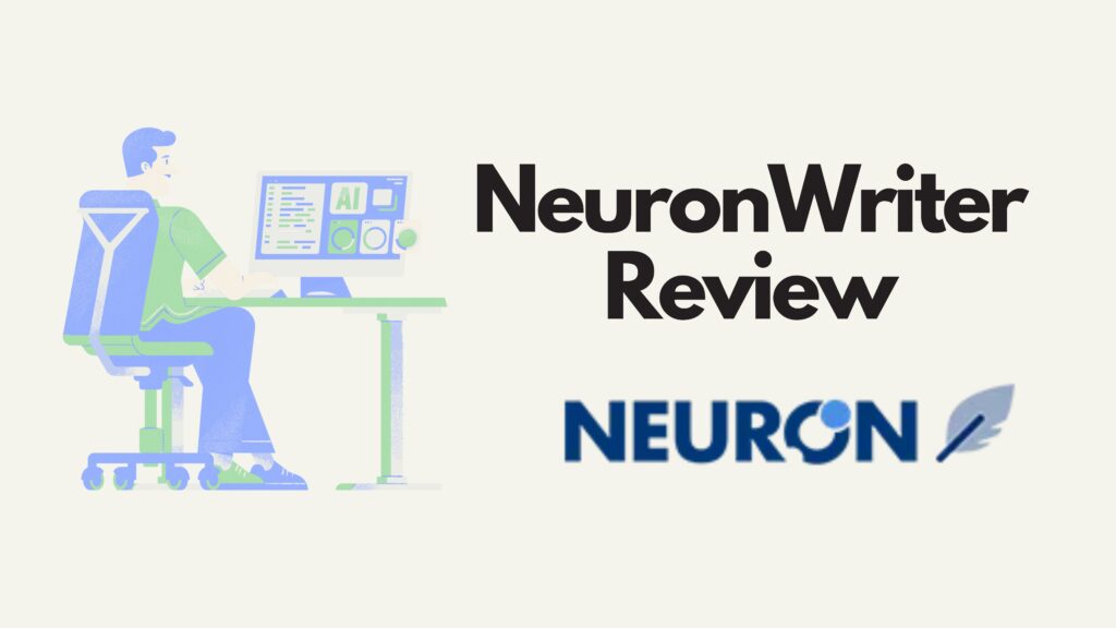 NeuronWriter Review